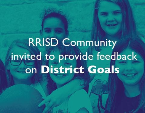 Community invited to provide feedback on District goals