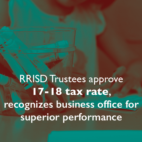 Trustees approve 17-18 tax rate, recognizes business office for superior performance