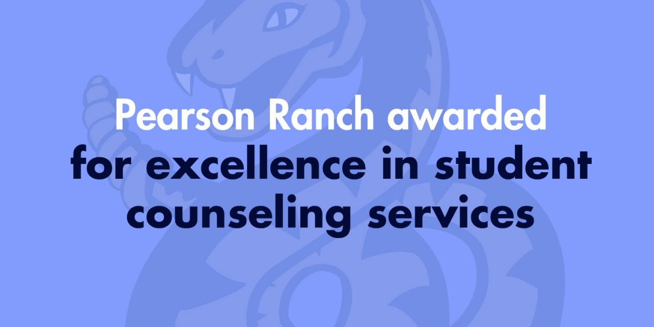 Pearson Ranch awarded for excellence in student counseling services