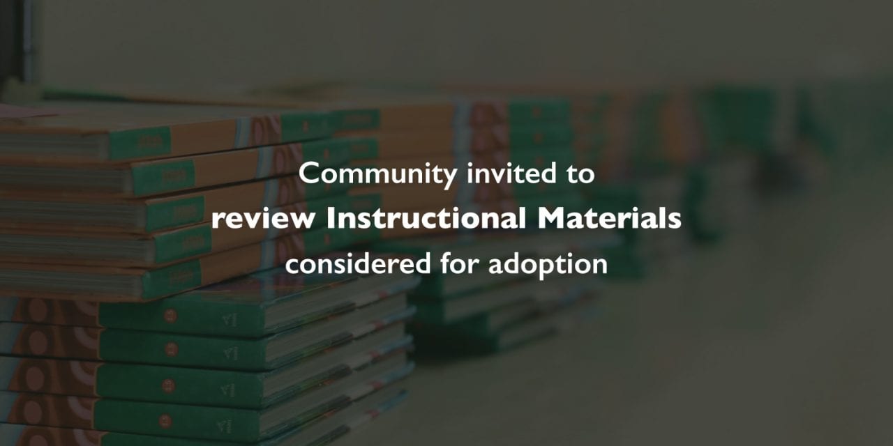Community invited to review Instructional Materials