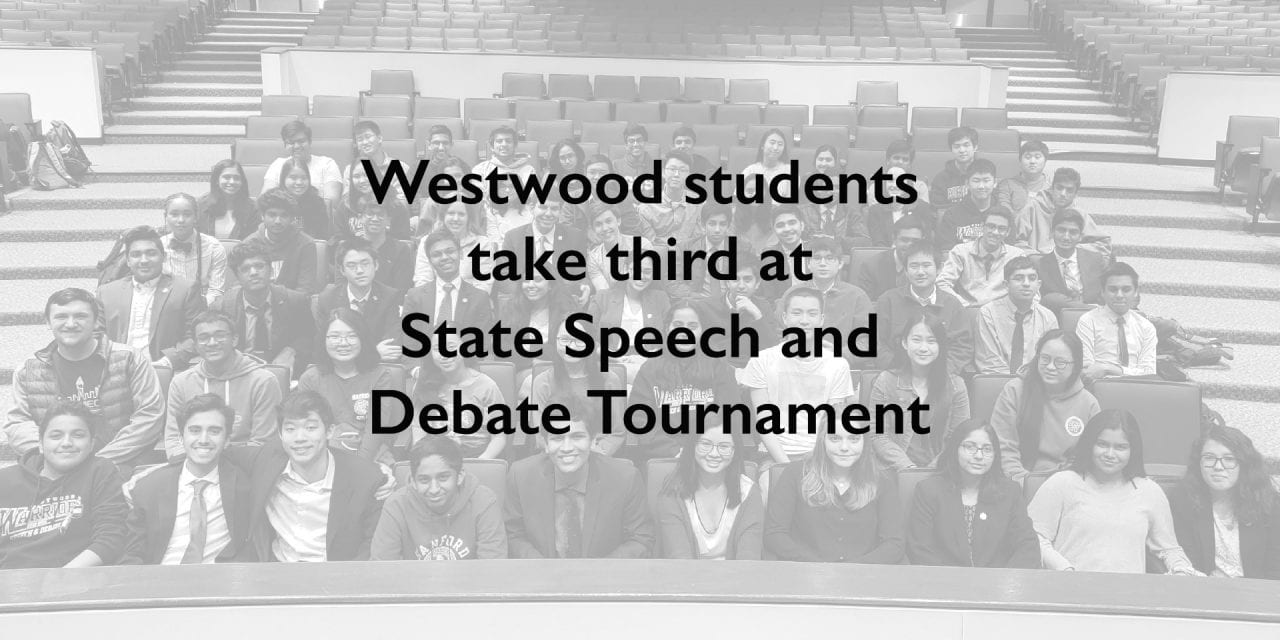 Westwood students take third at State Speech and Debate Tournament