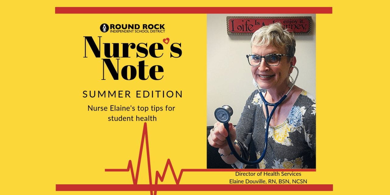 Nurse Notes, Summer Edition: Top tips for student health