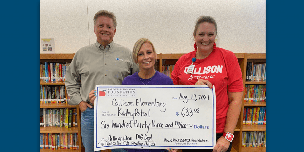 Round Rock ISD Partners in Education Foundation Awards $125,000 in Excellence in Education Grants