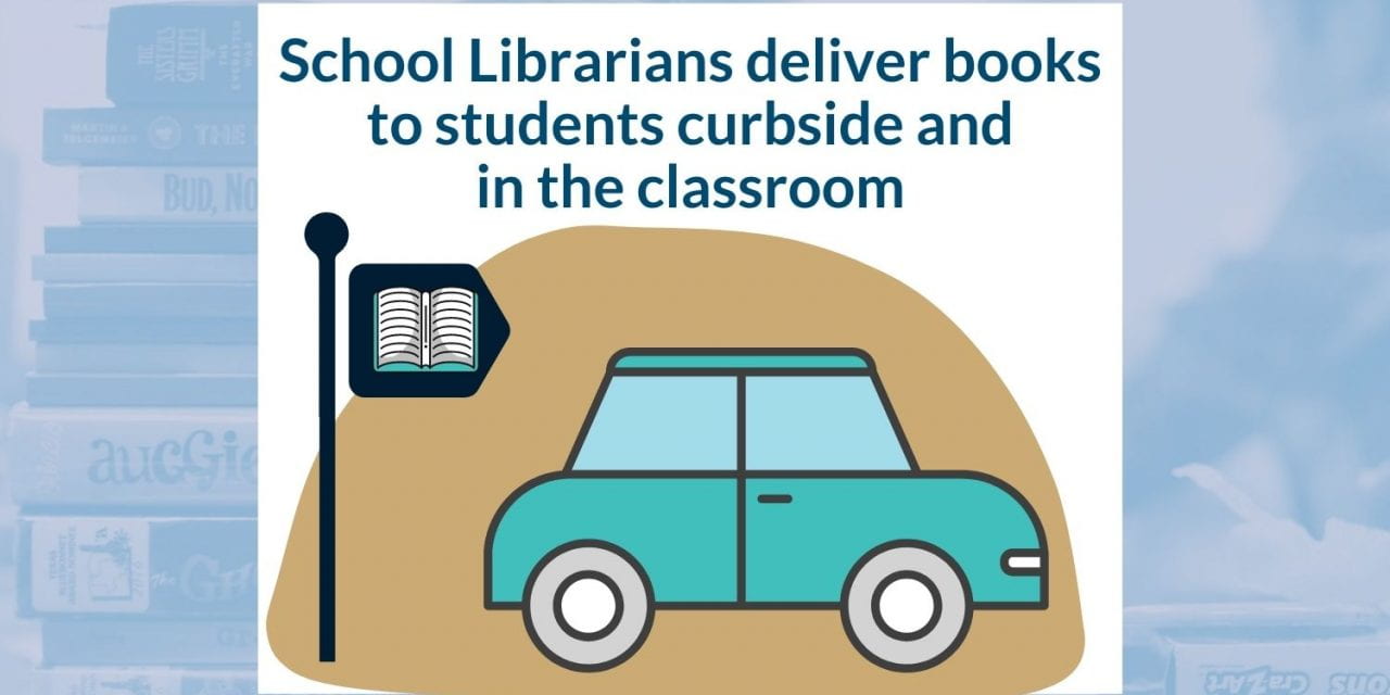 School Librarians deliver books to students curbside and in the classroom