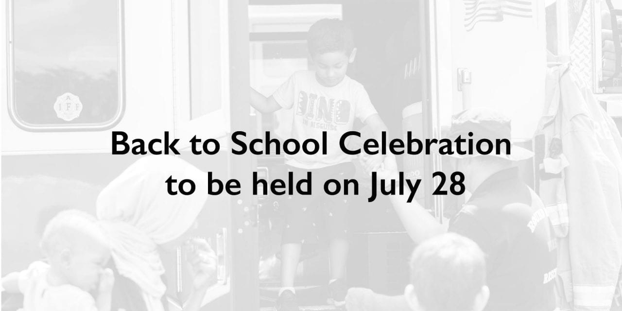 Back to School Celebration to be held on July 28