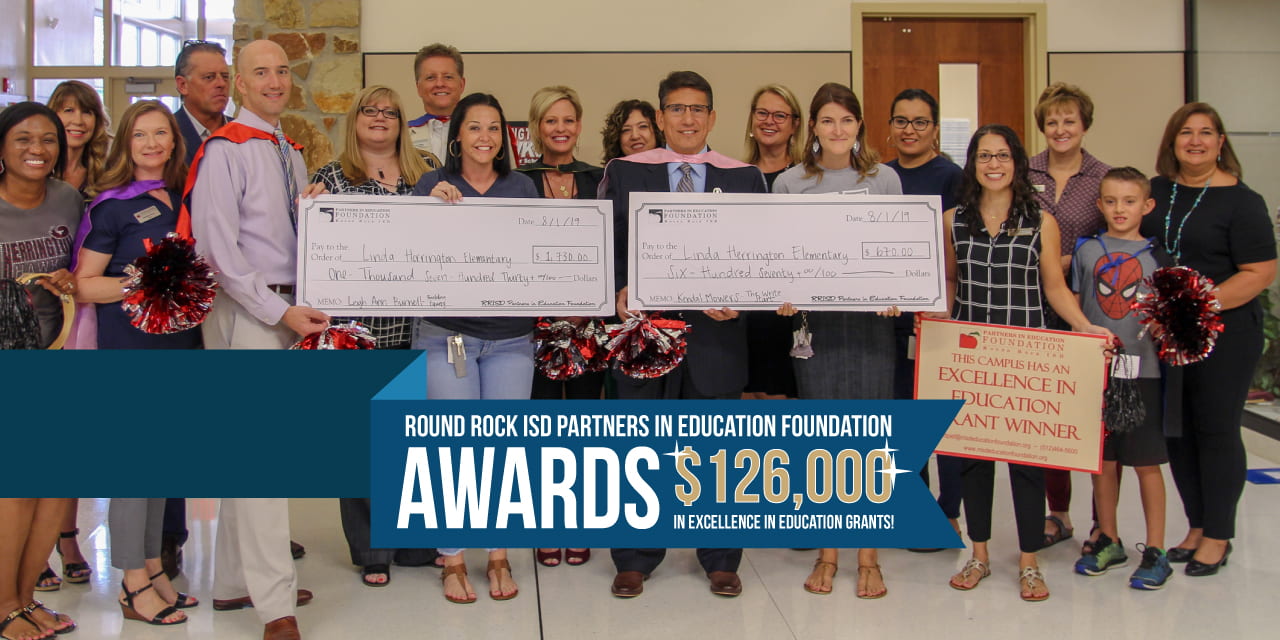 Round Rock ISD Partners in Education Foundation Awards $126,000 in Excellence in Education Grants