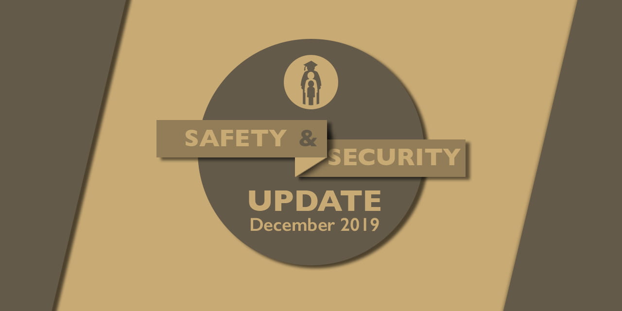 Safety and Security Update: December 2019