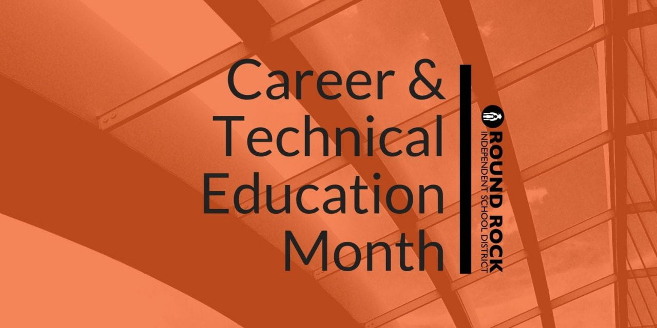 February is Career & Technical Education Month