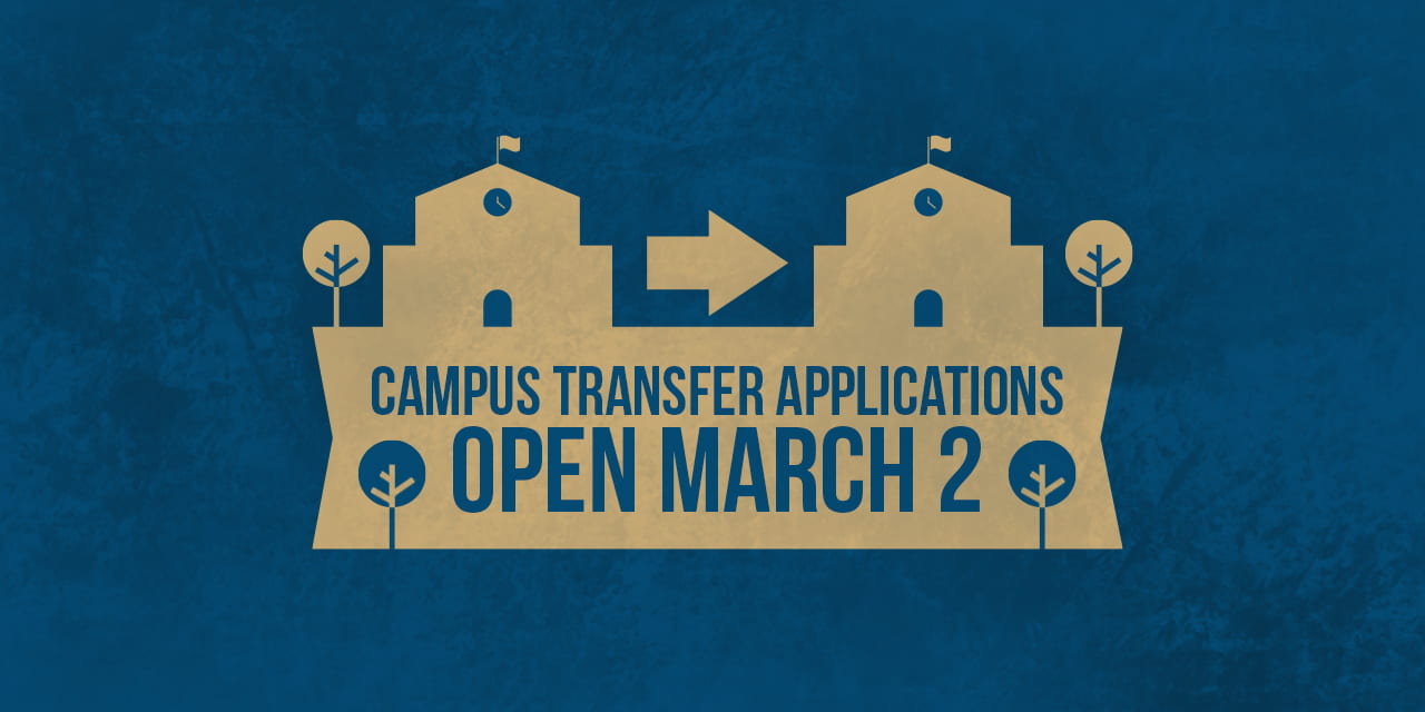 Campus Transfer Applications Open March 2