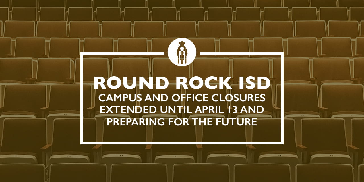 Campus and office closures extended until April 13 and preparing for the future