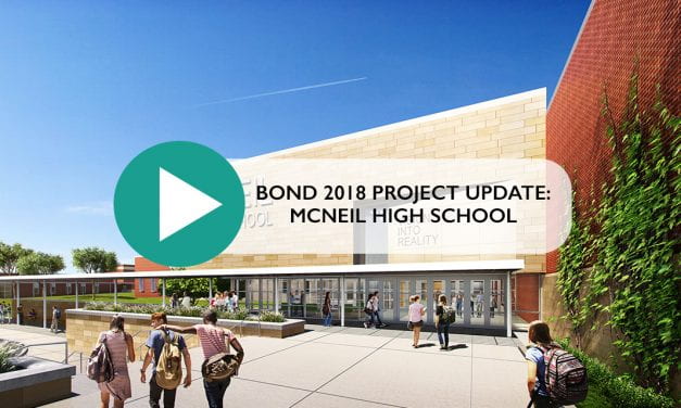 Bond 2018 Project update: McNeil High School