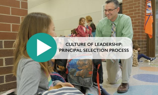 Culture of Leadership: Principal Selection Process