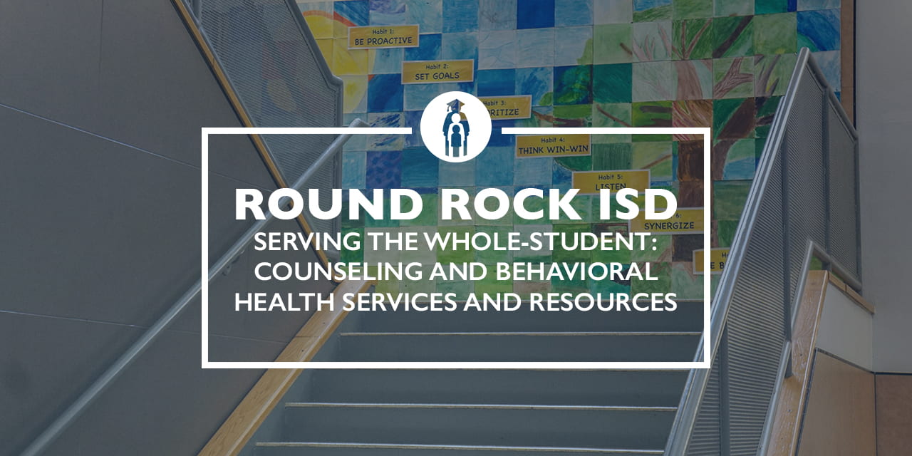 Serving the whole-student: Counseling and Behavioral Health services and resources