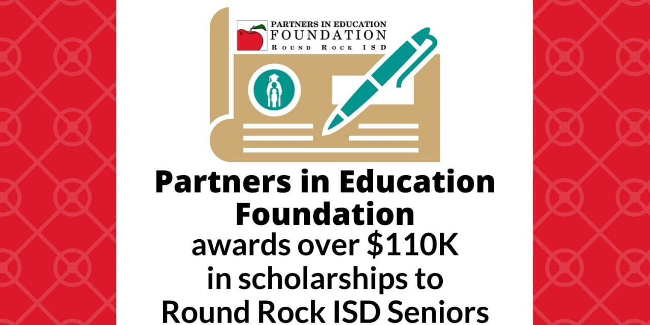 Partners in Education Foundation awards over $110,000 in scholarships to Round Rock ISD Seniors
