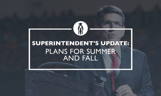 Superintendent Update: Plans for Summer and Fall
