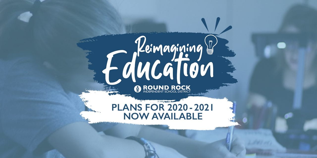 Reimagining Education plans for 2020 – 2021 now available