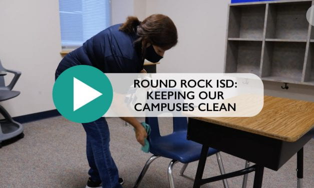 Round Rock ISD: Keeping Our Campuses Clean