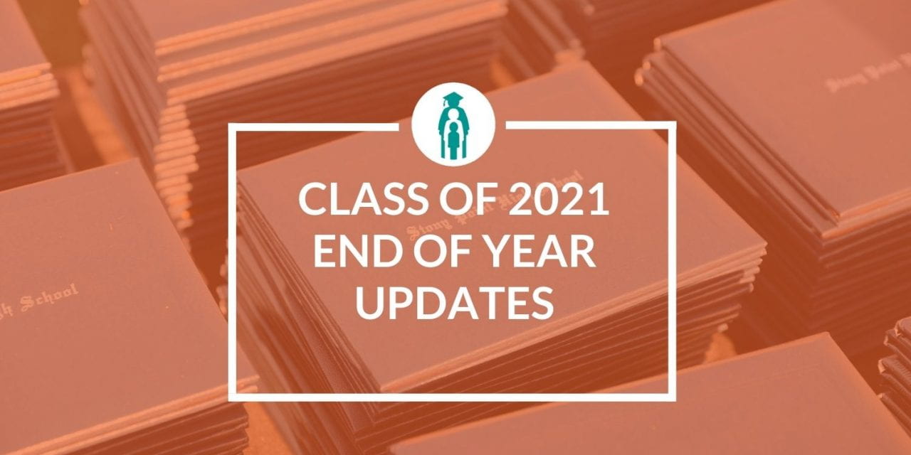 Class of 2021 end of year updates