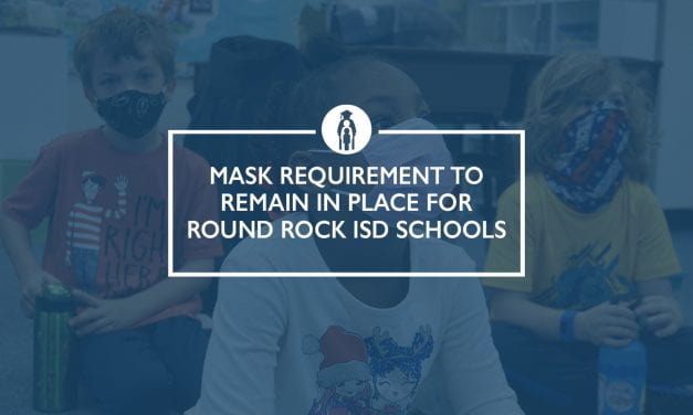 Mask requirement to remain in place for Round Rock ISD schools