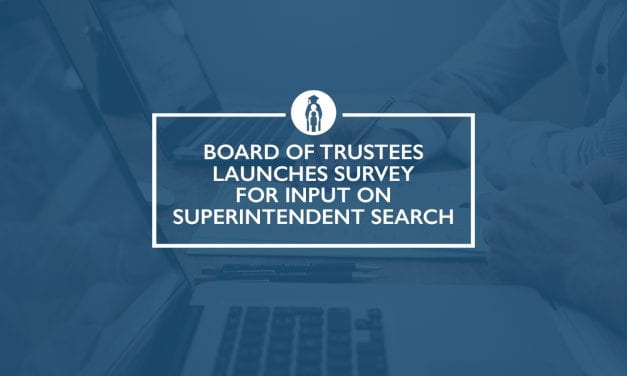 Board of Trustees launches survey for input on superintendent search