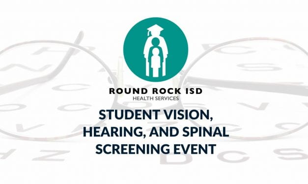 Round Rock ISD Health Services holds student vision, hearing, and spinal screening event