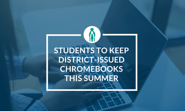Students to keep District-issued Chromebooks this summer