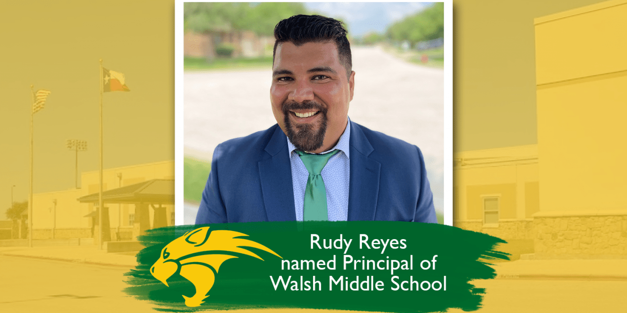 Rudy Reyes Named Principal Of Walsh Middle School Round Rock Isd News