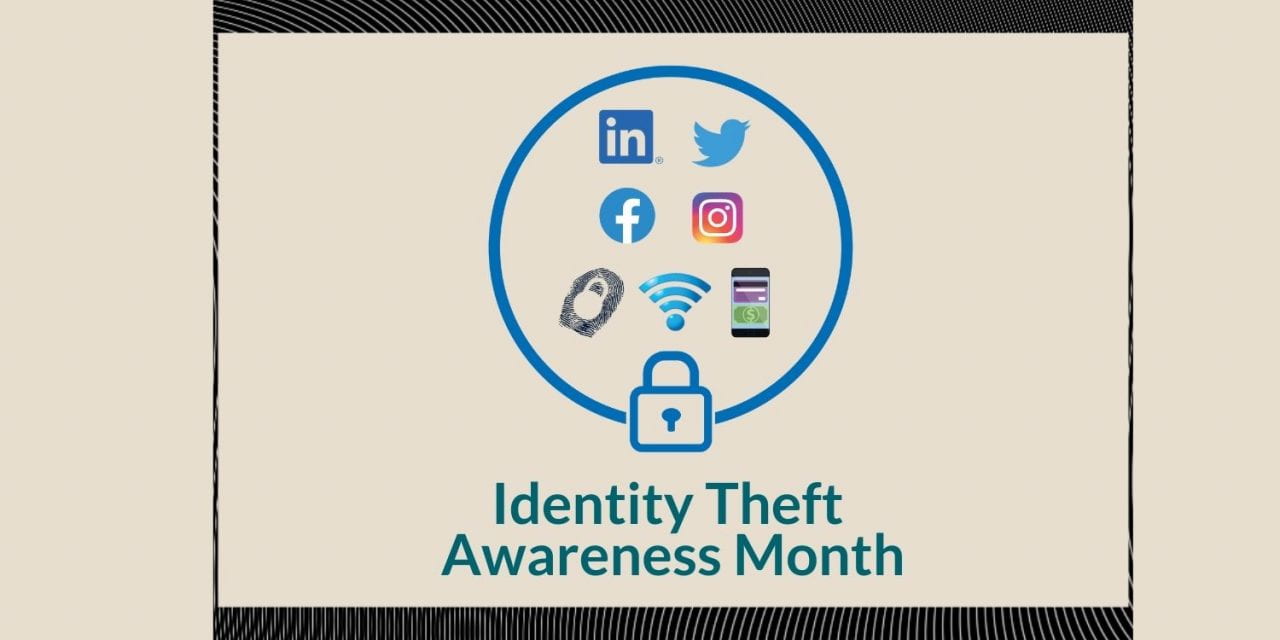 Protect yourself online December is Identity Theft Protection