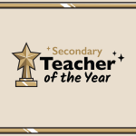 2025 Secondary Teachers and Paraprofessionals of the Year