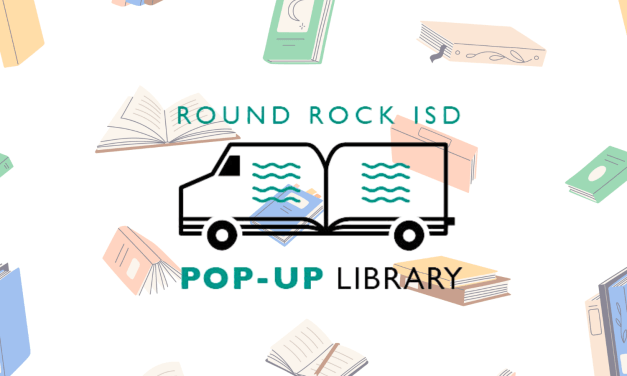 Round Rock ISD Pop-Up Library announces summer schedule